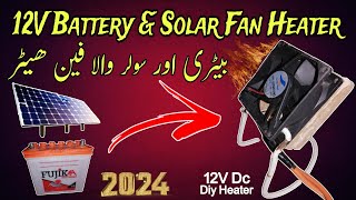 How To Make 12 Volt Fan Heater At Home  12v battery amp solar fan heater electric online [upl. by Jaye]