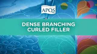 APQS Tutorial Dense Branching Curled Filler [upl. by Mannos]