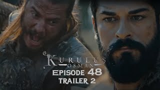 Kurulus Osman Episode 48 Trailer 2 in English  Turkish Drama [upl. by Netsirc]