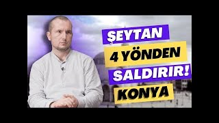 Şeytan 4 yönden saldırır  Konya  Kerem Önder [upl. by Rivard]