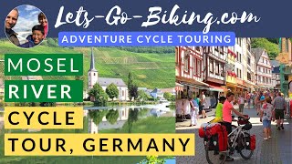 Mosel River Cycle Tour  Germany 2019 [upl. by Liggitt]