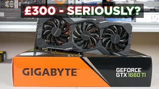 Gigabyte GTX 1660 Ti GAMING OC 6G  £300 SERIOUSLY [upl. by Adnirod]