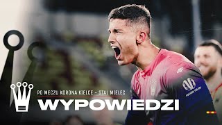 🗣️ Wypowiedzi po meczu Korona Kielce  Stal Mielec PUCHAR POLSKI [upl. by Chute]