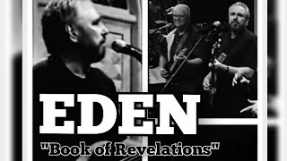 EDEN In Concert 2009 In the Book of Revelation jesusiscomingsoon [upl. by Kcirddet]