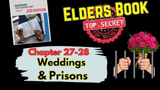 Secret Elders Book Chpt 2728 Weddings amp Prisons [upl. by Hey]