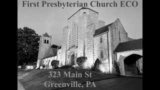 102724 FIRST PRESBYTERIAN CHURCH ECO  GREENVILLE PA [upl. by Amaerd]