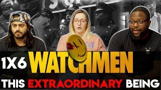 Watchmen  1x6 This Extraordinary Being  Group Reaction [upl. by Hatnamas814]