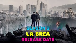 La Brea season 3 release date [upl. by Isnan]