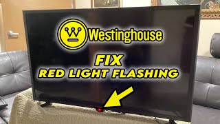 Westinghouse TV Fix Red Light Flashing Blinking [upl. by Kcirdle]