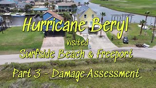 Part 3 Hurricane Beryl Aerial Damage Assessment  Surfside Beach Freeport TX [upl. by Annehs307]