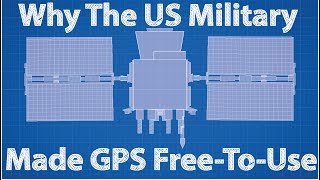 Why The US Military Made GPS FreeToUse [upl. by Chevy]