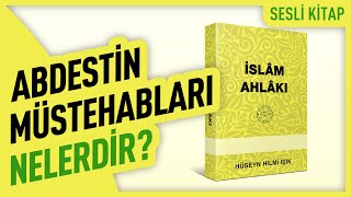 Abdestin Müstehabları Nelerdir  İslâm Ahlâkı  Hakikât Kitâbevi [upl. by Yseulta]