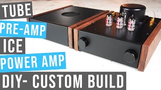 Custom Vacuum Tube PreAmp and Power Amplifier  DIY  Nobsound PreAmp  ICE Power 200ASC  200AC [upl. by Tunk]