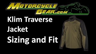 Klim Traverse Jacket Sizing and Fit Guide [upl. by Ntsyrk]