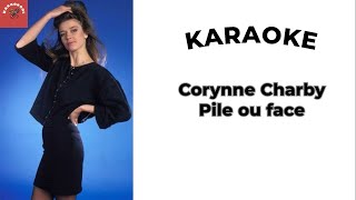 Corynne Charby  Pile ou face Karaoke [upl. by Soneson]