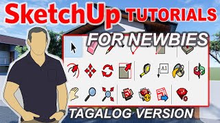 SketchUp Tutorial for beginners Getting Started 3D Modeling Tools Explained TAGALOG VERSION [upl. by Amalia300]