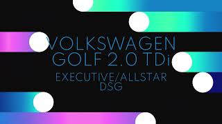 VOLKSWAGEN GOLF 2 0 TDi EXECUTIVE ALLSTAR 150CV DSG [upl. by Eniale]