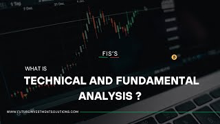 3What Is Technical amp Fundamental Analysis [upl. by Llesirg]