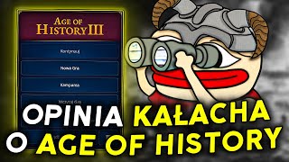 OPINIA KAŁACHA o AGE OF HISTORY 3 [upl. by Animehliw268]