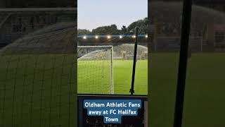 Oldham Athletic Fans singing Super Oldham OAFC OldhamAthletic FCHalifaxTown HalifaxTown [upl. by Anirroc92]