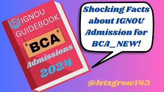 IGNOU BCANew Admissions 2024 All Details IGNOU Admission 2024 July last Date  BCANEW Admission [upl. by Kimberlee]