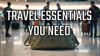 Expert Tips MustHave Travel Essentials [upl. by Eihs]