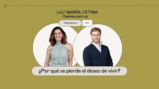 ¿Por qué se pierde el DESEO de VIVIR 🥹  Eduardo de Villar y LuzMa Zetina [upl. by Salene]