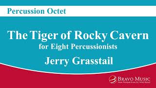 The Tiger of Rocky Cavern  Percussion Octet by Jerry Grasstail [upl. by Sidonius]