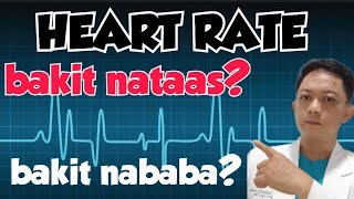 HEART RATE 6 DAHILAN BAKIT NATAAS AT NABABA [upl. by Eiknarf]