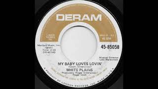 The White plains My baby loves lovin 45 rpm vinyl [upl. by Geraint844]