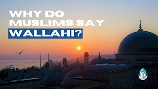 Why do Muslims say Wallahi [upl. by Pip484]