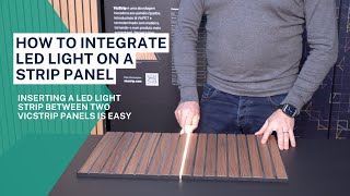 How to integrate LED light on a strip panel [upl. by Ahtel543]