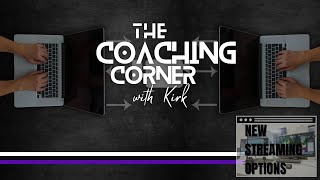 Coaching Corner with Kirk  Live QampA Session E024 [upl. by Kenneth]