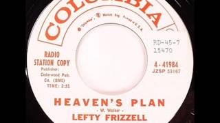 Lefty Frizzell  Heavens Plan [upl. by Kowtko329]