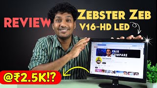 Zebronics 16 inch LED Monitor Review  Zebster Zeb v16HD LED Monitor [upl. by Giselle176]