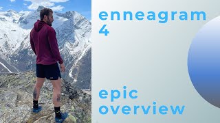 Enneagram type 4  Epic Overview  four [upl. by Abby]