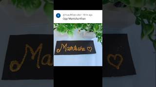 Glitter with name mantasha 🥰🥰😍glitter se naam kaise likhentrendingshortviral [upl. by Petit]