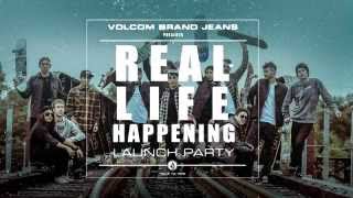 Volcom Brand Jeans presents Real Life Happening Launch Party [upl. by Tsui]