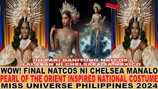 OMG CHELSEA MANALO POSSIBLE NATCOS PEARL OF THE ORIENT INSPIRED MISS UNIVERSE PHILIPPINES 2024 [upl. by Ardnot]