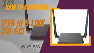 How to Configuration IPV6 in DLink DIR615  How to Router Configuration  Step By Step Explain [upl. by Mavra]