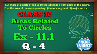 Ex 111 Q4  Areas Related To Circles  Chapter 11  Class 10 Maths  NCERT [upl. by Sev7]