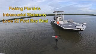 Fishing Floridas Intracoastal Waterway  22 Foot Lowe bay Boat DustinLeeOutdoors [upl. by Leinod]