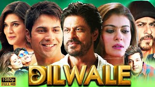 Dilwale Full Movie 2015  Shah Rukh Khan Kajol Varun Dhawan Kriti Sanon Rohit S  Review amp Facts [upl. by Rramal]