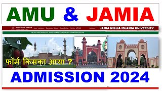 AMU Admission 2024  Jamia Admission 2024Jamia Millia Islamia University Aligarh Muslim University [upl. by Arreic524]