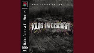 Kilos im Geschäft feat Mortel [upl. by Hluchy]