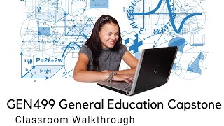 UAGC  GEN499 General Education Capstone Classroom Walkthrough [upl. by Randene]