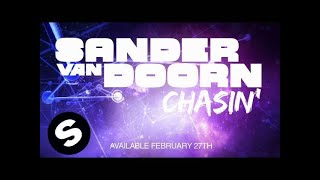 Sander van Doorn  Chasin Official Teaser [upl. by Fairman]