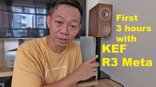 First 3 hours with KEF R3 Meta [upl. by Feodora]