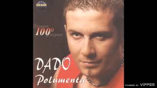 Dado Polumenta  Pogledaj kako igram  Audio 2005 [upl. by Cockburn600]