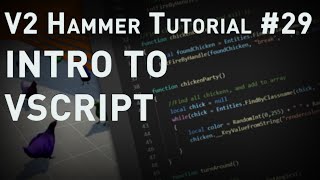 Source 1 Hammer Tutorial V2 Series 29 quotIntroduction to VScriptingquot [upl. by Romulus175]